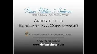 Burglary to a Conveyance   Auto Burglary   Pinellas Lawyer