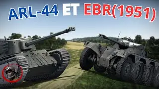 ARL- 44 et EBR (1951) || Pas mal non ? (bonne ann&eacute;e) || FR #warthunder