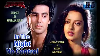 In The Night No Control | Khiladiyon Ka Khiladi | Rekha, Akshay Kumar | Sumitra Iyer | 90's Romantic