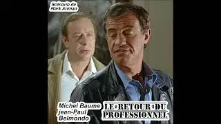 Jean Paul Belmondo Le Professionnel le retour avec Michel Baume by Mark Ariman