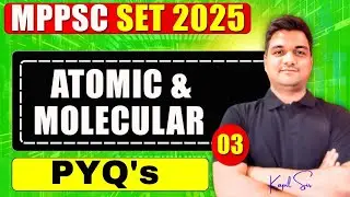MP SET Physics 2025 | Atomic & molecular physics Questions -3 | SET Exam Preparation