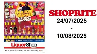 Shoprite specials - LiquorShop Major Deals Gauteng - 24/07/2025 - 10/08/2025