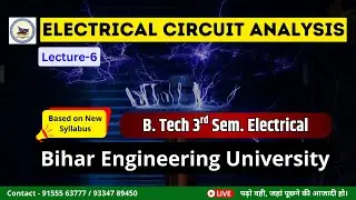 Electrical Circuit Analysis (L-6) || 3rd Sem Electrical || Bihar Engineering University