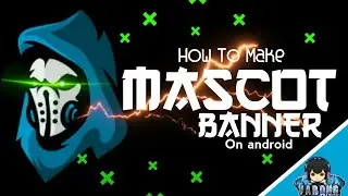 How To make mascot banner | how to made banner on android phone