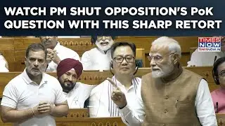 PM Modi Blunts Opposition's 'Why Didn't India Take PoK During Op Sindoor?' Attack With Sharp Retort