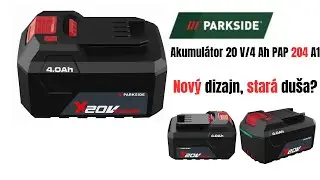 Čo je nové na NOVOM akumulátore? Parkside PAP 204 A1