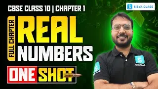Chapter 1 Real Numbers Explained | CBSE NCERT Full Concept Guide