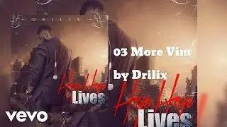 Drilix - More Vim (AUDIO)