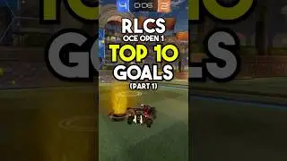 TOP 10 GOALS of RLCS OCE Open 1! (Part 1)