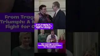 Mother Wins &lsquo;Life-Saving&rsquo; Law Promise from Prime Minister | Real-Life Justice Story