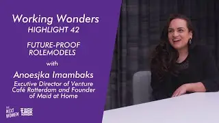 Working Wonders Highligth #42 - Anoesjka Imambaks