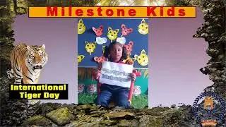 Milestone Kids || International Tiger Day celebration || Addiganahalli #Tigerday #milestonekids