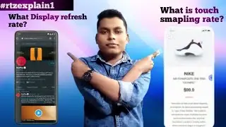 Display refresh rate এবং Touch sampling rate কাকে বলে ৷ চলুন যেনে আসি বিস্তারিত৷#rtzexplain1