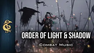 🎵 RPG Combat Music | Order Of Light & Shadow