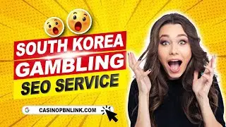 GAMBLING SEO SERCVICE | South Korea Gambling Seo Service | CASINOPBNLINK