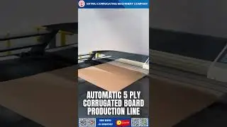 Automatic 5 Ply Corrugated Board Production Line | Natraj Corrugation Machine Price