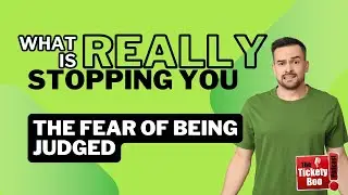 What&rsquo;s Really Stopping You? (The Fear of Being Judged) | TicketyBoo Podcast