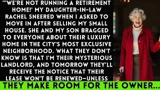 We're Not Running a Retirement Home!' My DIL Sneered&mdash;Until She Found Out Who Truly Owned the House