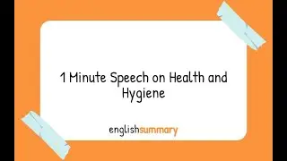 1 Minute Speech on Health and Hygiene in English
