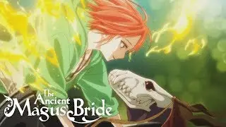 The Ancient Magus Bride - Opening 1 (HD)