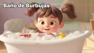 Baño de Burbujas | Canción Infantil para la Hora del Baño 🛁🫧