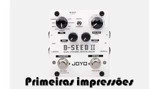 Primeiras impress&otilde;es Joyo D-Seed II