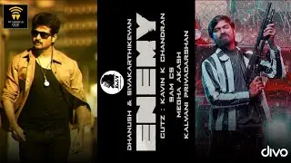 Enemy Teaser | Dhanush | Sivakarthikeyan | Sam CS | Kalyani Priyadarshan | Megha Akash | Kavin | DDT