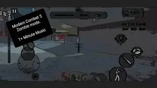 Modern Combat 5 Zombie Mode music 1+