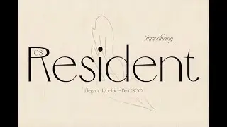 CS Resident &ndash; Elegant Font | Elegant Typography: Boosting Professionalism with Modern Simplicit
