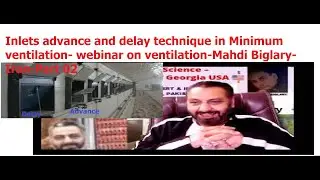 Inlets advance -delay technique in Minimum ventilation-Part 02 -Mahdi Biglary-Iran
