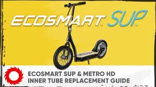 EcoSmart SUP/Metro HD &ndash; Inner Tube Replacement