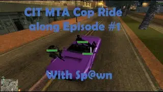 CIT MTA Cop ride along episode #1 with Sp@wn