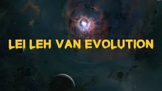 Lei leh Van Pum pui - UNIVERSE EVOLUTION