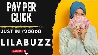 Pay Per Click Advertising for Just ₹20,000 | LilaBuzz #PPC #DigitalMarketing #LilaBuzz #AdCampaigns