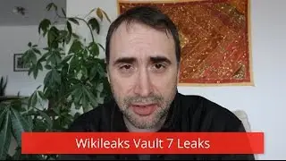 Wikileaks Vault 7 - can you protect yourself?