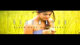 How to Make Black Bars Open Effect with Cinematic Look In Kinemaster || cinematic video tutorial