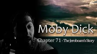 Moby Dick // Chapter 71 