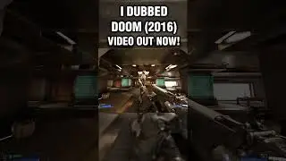 DOOM 2016, DUBBED BY ME OUT NOW! #gaming