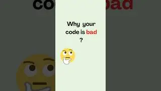 Why your code is bad #coding #memes #shorts