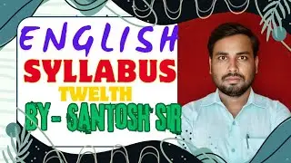 12th English syllabus/english syllabus/New syllabus english class 12th/ english grammar syllabus 