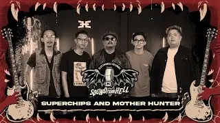 SOUNDFROMHELL | SUPERCHIPS AND MOTHER HUNTER