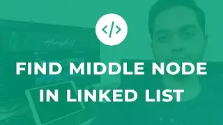 Find Middle of the Linked List | Amazon, Microsoft | Leetcode #876