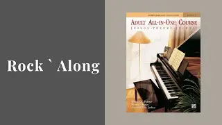 Rock ` Along - Alfred's All-In-One - Level 1. Pg. 21