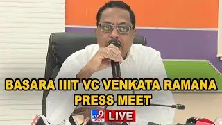 Basara IIIT VC Venkata Ramana Press Meet | Students Protest - TV9