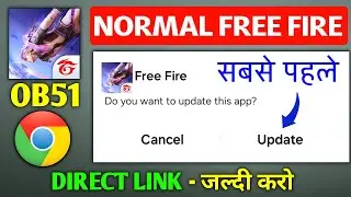 Google Chrome Se Normal Free Fire Update Kaise Karen | Normal Free Fire OB51 Download Kaise Kare