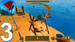 Last Day on Raft: Ocean Survival - Gameplay Walkthrough Part 3 (Android, iOS Game)