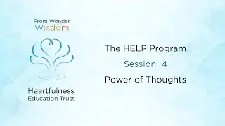 The HELP Program - Session 4 - Power of Thoughts - DD Series