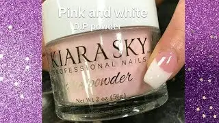 How to do Pink and white Kiara Sky Dip Powder
