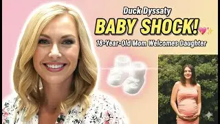 Duck Dynasty Baby Shock! 18-Year-Old Priscilla Robertson Welcomes Daughter 💖