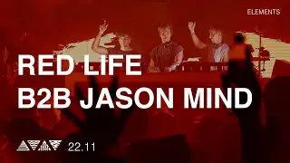 RED LIFE B2B JASON MIND live at @elementsba | 22.11.24